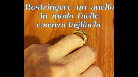 Come Stringere un Anello in Casa Senza Tagliarlo.